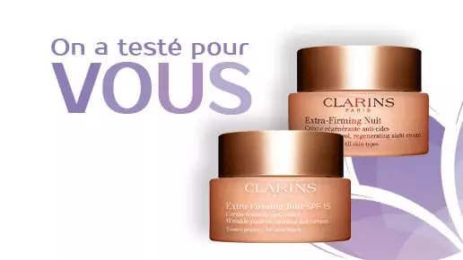 on a testé pour vous extrafirming jour et nuit de Clarins